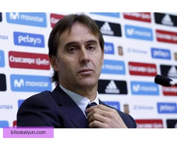 洛佩特吉职业轨迹分析：从西班牙国家队到多家俱乐部的执教之路